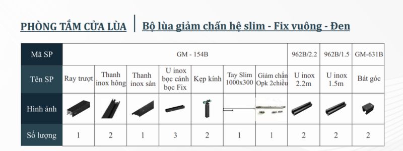 Phòng tắm Hệ slim Cửa trượt 1 cánh Fix vuông