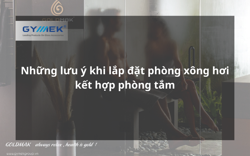 lắp đặt phòng xông hơi kết hợp phòng tắm
