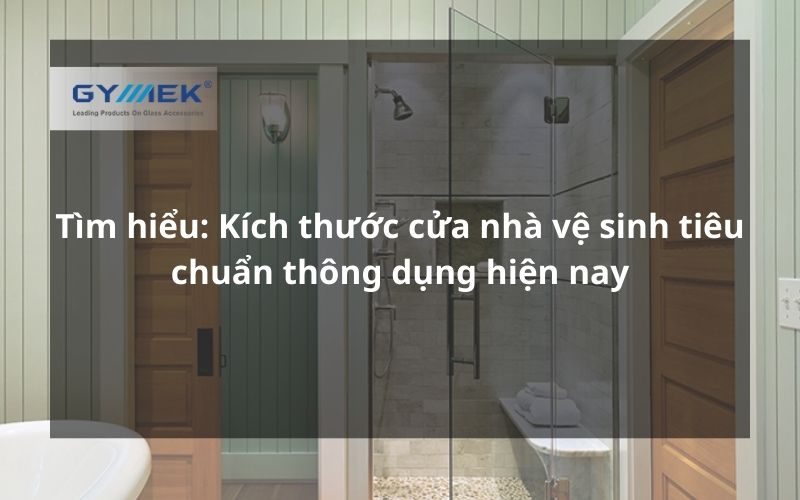 kích thước cửa nhà vệ sinh