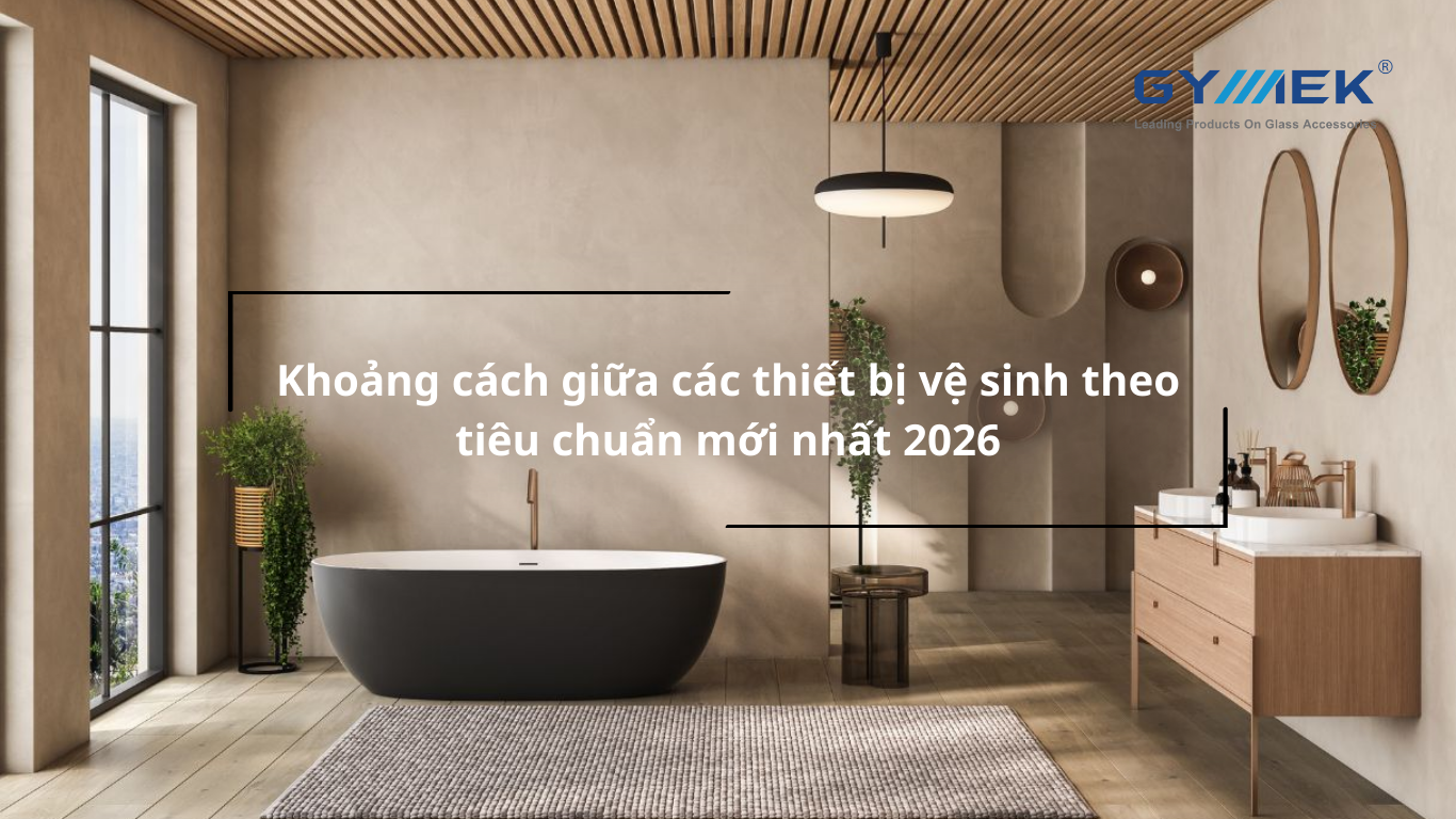 khoảng cách giữa các thiết bị vệ sinh