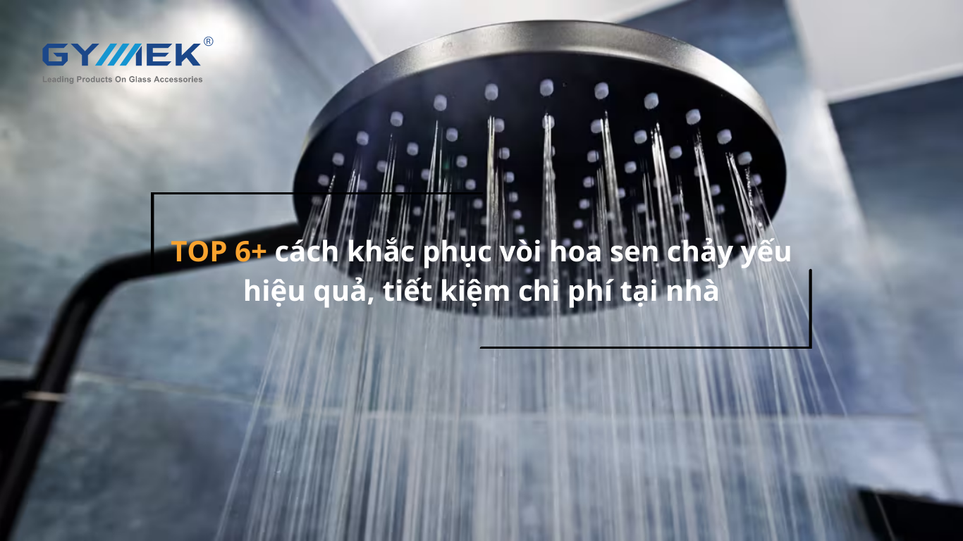 vòi hoa sen chảy yếu