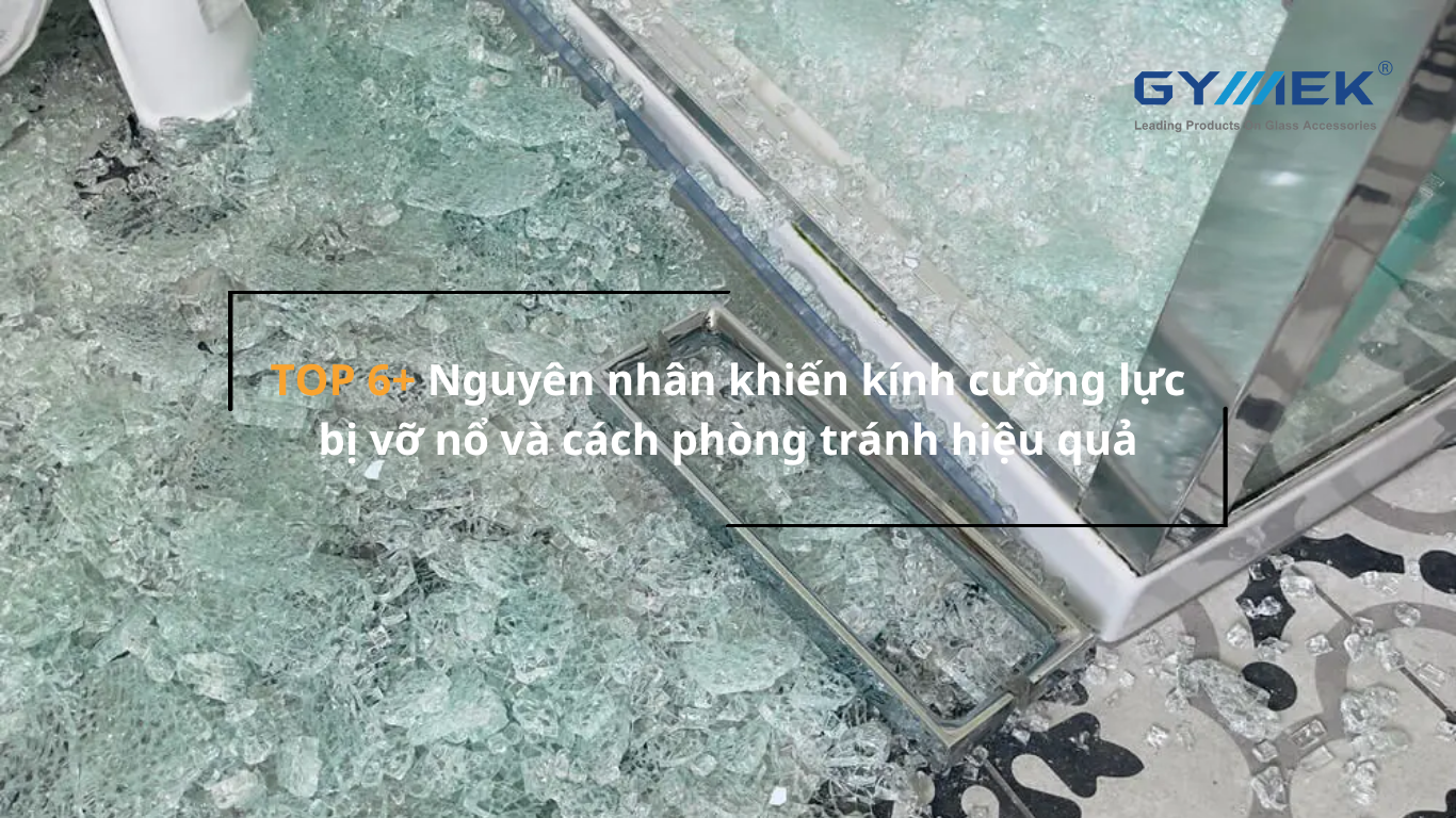 kính cường lực bị vỡ nổ