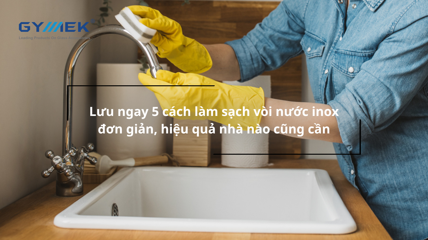 làm sạch vòi nước inox